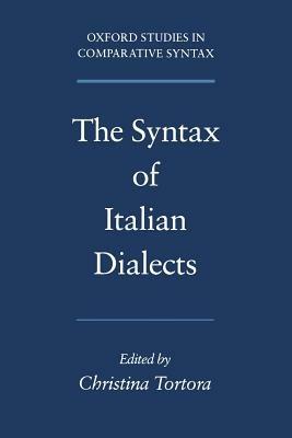 The Syntax of Italian Dialects - cover