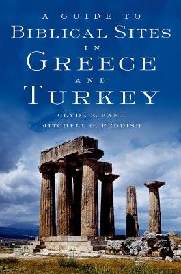 A Guide to Biblical Sites in Greece and Turkey - Clyde E. Fant,Mitchell G. Reddish - cover