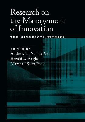 Research on the Management of Innovation: The Minnesota Studies - cover