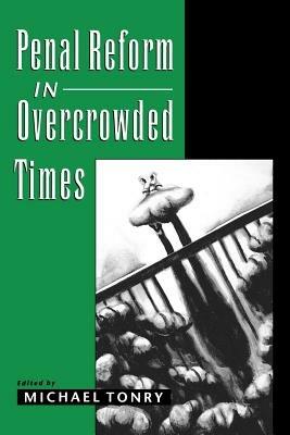 Penal Reform in Overcrowded Times - cover