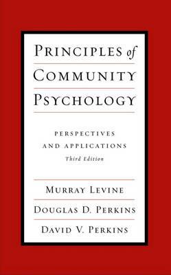 Principles of Community Psychology: Perspectives and Applications - Levine,Perkins,Perkins - cover