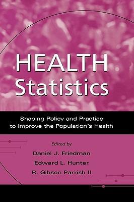 Health Statistics: Shaping policy and practice to improve the population's health - cover