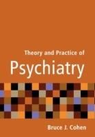 Theory and Practice of Psychiatry - Cohen - cover