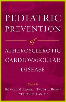 Pediatric Prevention of Atherosclerotic Cardiovascular Disease - cover