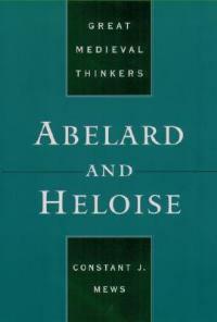 Abelard and Heloise - Constant J. Mews - cover