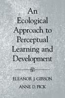 An Ecological Approach to Perceptual Learning and Development - Gibson,Pick - cover