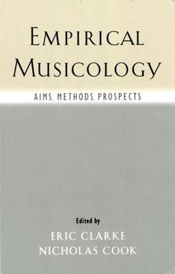 Empirical Musicology: Aims, Methods, Prospects - cover