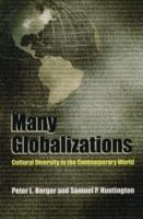 Many Globalizations: Cultural Diversity in the Contemporary World