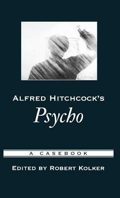 Alfred Hitchcock's Psycho: A Casebook - cover