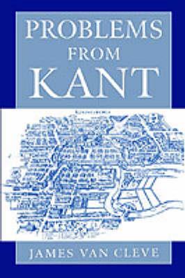 Problems from Kant - James Van Cleve - cover