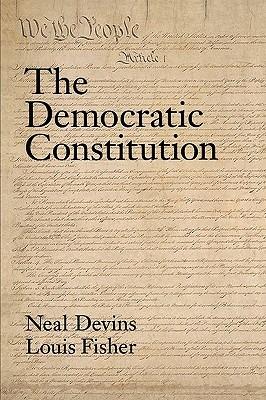 The Democratic Constitution - Devins,Fisher - cover
