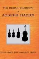 The String Quartets of Joseph Haydn - Floyd Grave,Margaret Grave - cover