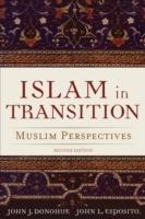 Islam in Transition: Muslim Perspectives