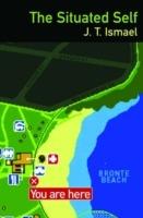 The Situated Self - J.T. Ismael - cover