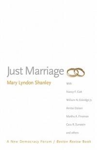 Just Marriage - Mary Lyndon Shanley - cover
