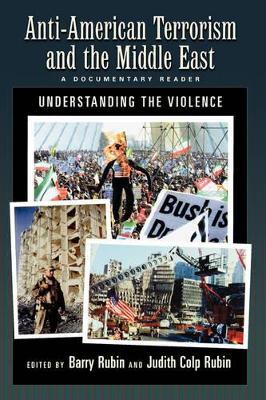 Anti-American Terrorism and the Middle East: A Documentary Reader - cover