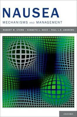 Nausea: Mechanisms and Management - R. M. Stern,Kenneth L. Koch,Paul Andrews - cover