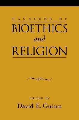 Handbook of Bioethics and Religion - cover