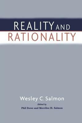 Reality and Rationality - Wesley C. Salmon - cover