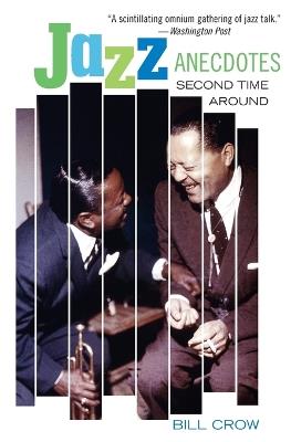 Jazz Anecdotes: Second Time around - Bill Crow - cover