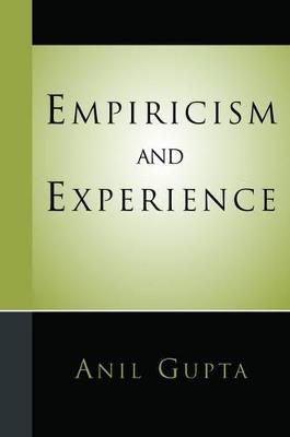 Empiricism and Experience - Anil Gupta - cover