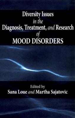 Diversity Issues in the Diagnosis, Treatment, and Research of Mood Disorders - cover