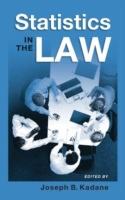 Statistics in the Law: A Practitioner's Guide, Cases, and Materials - Joseph B. Kadane - cover