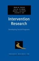 Intervention Research: Developing Social Programs - Mark W. Fraser,Maeda J. Galinsky,Jack M. Richman - cover