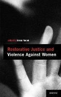 Restorative Justice and Violence Against Women - cover