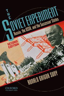 The Soviet Experiment: Russia, the USSR, and the Successor States - Ronald Suny - cover