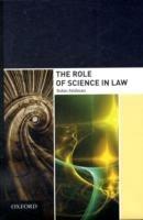 The Role of Science in Law - Robin Feldman - cover
