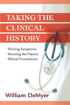 Taking the Clinical History - William DeMeyer, MD - cover