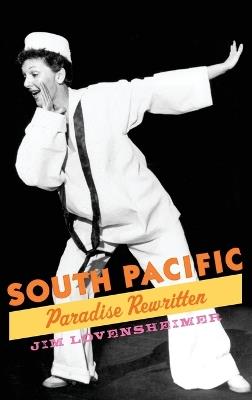 South Pacific: Paradise Rewritten - Jim Lovensheimer - cover