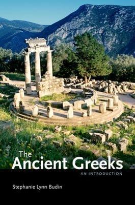 The Ancient Greeks: An Introduction - Stephanie Lynn Budin - cover