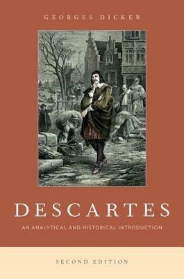 Descartes: An Analytic and Historical Introduction - Georges Dicker - cover
