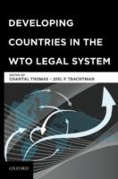 Developing Countries in the WTO Legal System - Joel P Trachtman,Chantal Thomas - cover