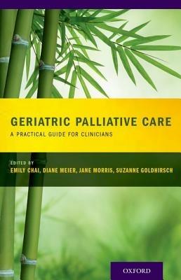 Geriatric Palliative Care - Suzanne Goldhirsch - cover