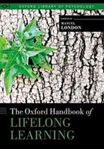 The Oxford Handbook of Lifelong Learning