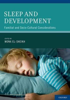Sleep and Development: Familial and Socio-Cultural Considerations - cover