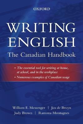 Writing English: The Canadian Handbook - William E. Messenger,Jan de Bruyn,Judy Brown - cover