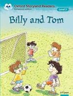 Oxford Storyland Readers Level 3: Billy and Tom