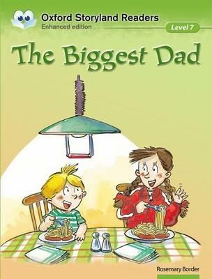 Oxford Storyland Readers Level 7: The Biggest Dad - cover