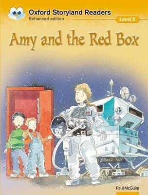 Oxford Storyland Readers: Level 9: Amy and the Red Box - Paul McGuire - cover