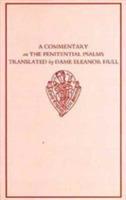The Seven Psalms: A Commentary on the Penitential Psalms translated from French into English by Dame Eleanor Hull - cover