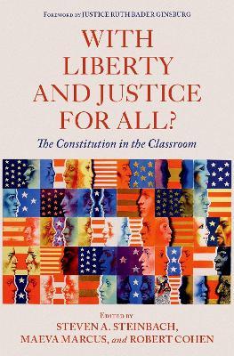 With Liberty and Justice for All?: The Constitution in the Classroom - cover