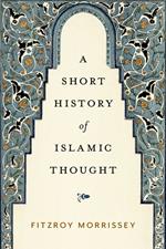 A Short History of Islamic Thought