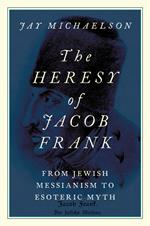 The Heresy of Jacob Frank