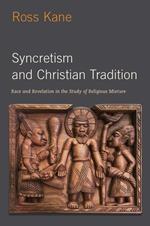 Syncretism and Christian Tradition