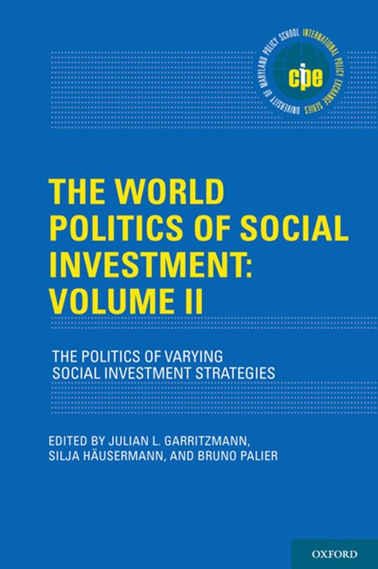 The ^AWorld Politics of Social Investment: Volume II