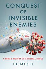 Conquest of Invisible Enemies